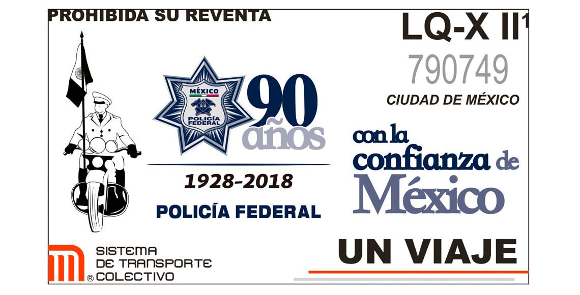 Emiten boleto conmemorativo del metro por 90 años de la Policía Federal