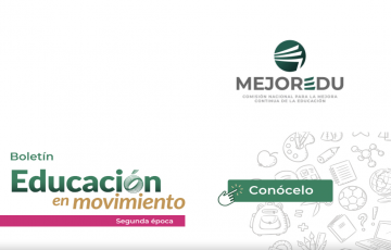 Publica Mejoredu Su Boletín Digital Educación En Movimiento